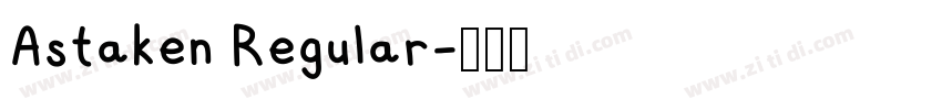 Astaken Regular字体转换 Astaken Regular字体转换